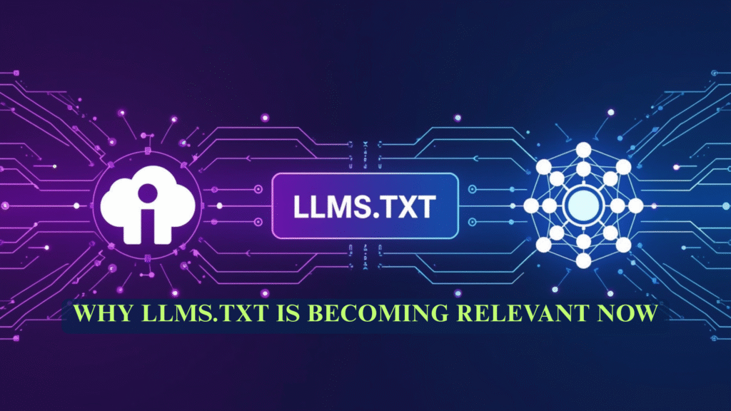 
Why-LLMS.TXT-Is-Becoming-Relevant-Now.